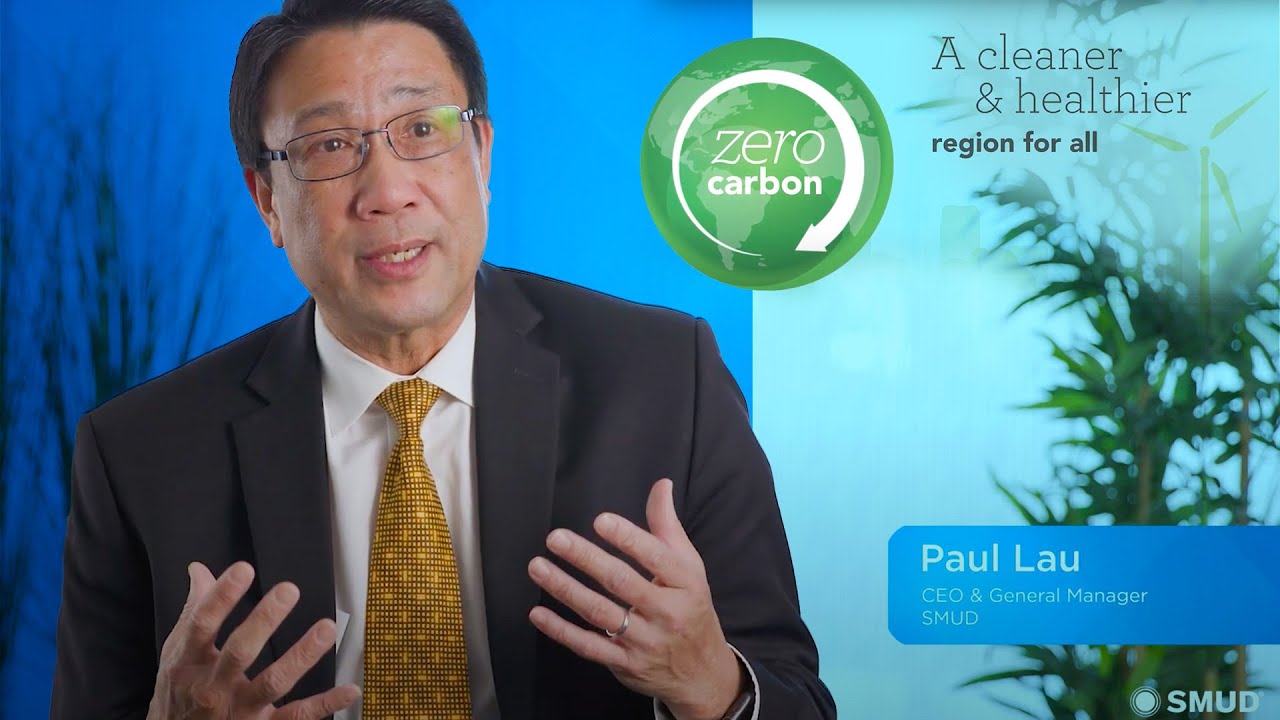 How SMUD Is Pursuing a Bold Path to a Zero-Carbon Future